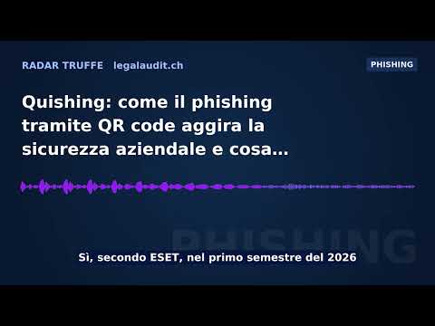 Quishing: come il phishing tramite QR code aggira la sicurezza aziendale e cosa fare