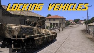 ARMA 3 Editor - Locking Vehicles