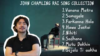 John Chamling Rai Hit Song Collection 2024