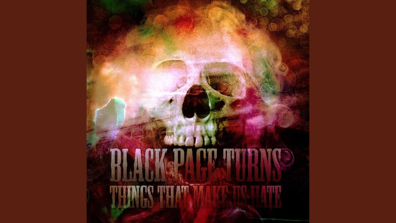 Things That Make Us Hate