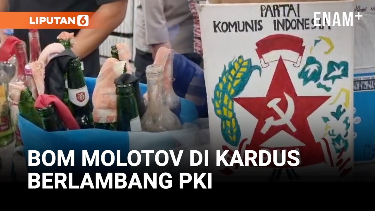 Polisi Amankan Puluhan Bom Molotov  di Kardus Berlambang PKI I Liputan6