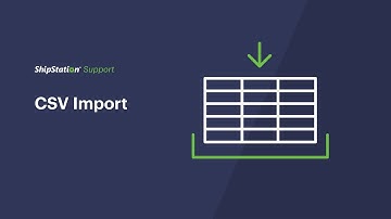 ShipStation Support - Order CSV Import