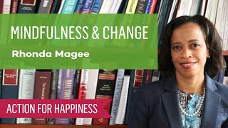Mindfulness and Change with Prof. Rhonda Magee