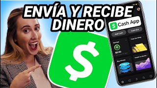 ¿Cómo usar Cash App en 2024? Guía completa para ENVIAR y RECIBIR dinero