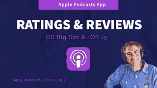 Apple Podcasts: How To Rate & Review on Macs & iOS 15.0