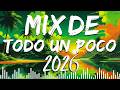 Mix Latino 2026 🔥 De Todo Un Poco | La Mejor Playlist de Música Urbana y Tropical