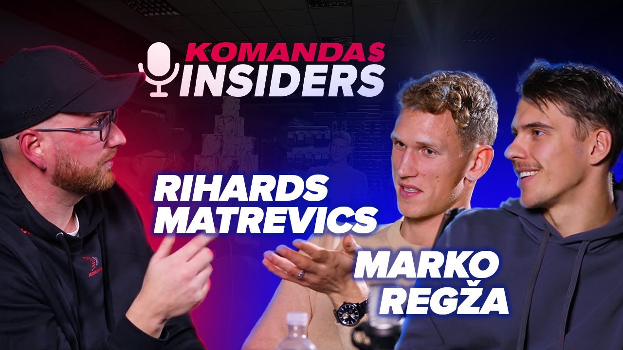 2 SOĻI ATPAKAĻ LAI SPERTU 4 UZ PRIEKŠU | Podkāsts Komandas Insiders: Rihards Matrevics & Marko Regža