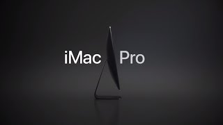 Introducing New iMac Pro