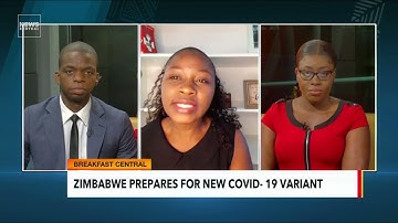 Zimbabwe Prepares for New Covid-19 Variant "Omicron" | Breakfast Central
