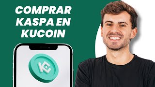 Cómo comprar Kaspa en KuCoin (tutorial completo)
