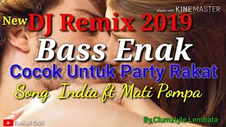 🔴Dj Paling Enak 2020 || New Dj Goyang Mati Pompa | Versi India,By Clumztyle Lembata