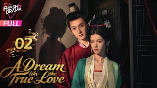 【Multi-sub】A Dream like the True Love EP02 | Liu Xu Wei, Na Yi | 一梦如初 | Fresh Drama