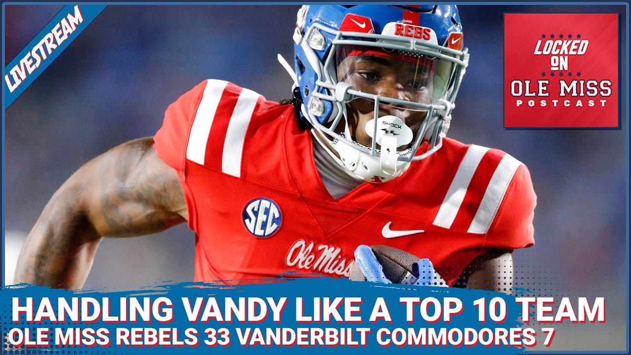 Instant Overreaction: Ole Miss Rebels prove Top 10 Worthy with 33-7 win ...