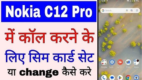 Nokia C12 Pro call sim card setting। Nokia C12 Pro me call karne ke liye sim card select change
