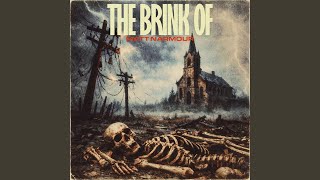 The Brink Of