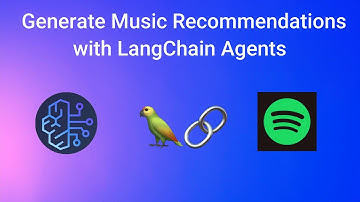 Custom Tools in LangChain: Generate Music Recommendations with Spotify