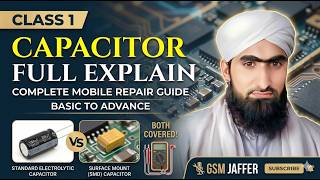 Mobile Repairing Course Class 01 | Capacitor aur SMD Capacitor Complete Guide |GSM Jaffer #gsmjaffer screenshot 5