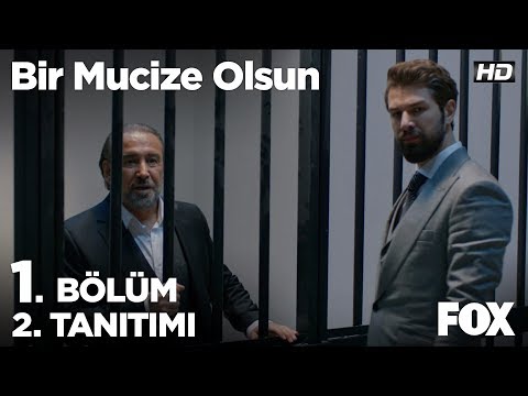 Bir Mucize Olsun 1. Bölüm 2. Tanıtımı