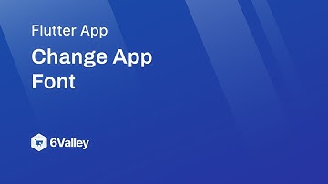 How to Change App Font in 6Valley?
