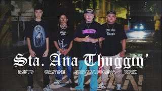 STA.ANA THUGGIN [OMV] | RSPTO x CRZY1NE x SWAGGA FOREVA x WAKI