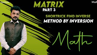 Mathematics-Inversion method by using 2x2 matrix trick