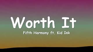 Worth It - Fifth Harmony ft. Kid Ink (Lyrics) screenshot 5
