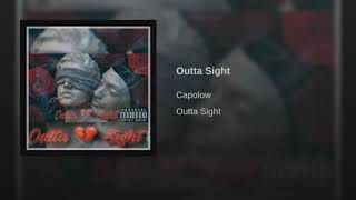 Outta Sight - Capolow