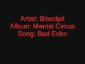 Bloodpit - bad echo