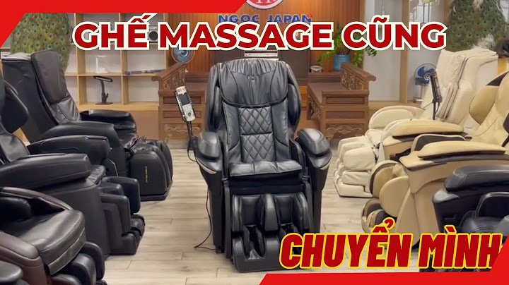 Đánh giá ghế massage nội địa nhật
