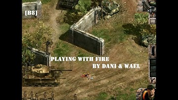 [B8] Playing with Fire by Dani & Wael - Commandos 2 Destination Paris 1.45