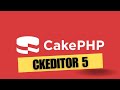 ckeditor in cakephp | cakephp ckeditor 5 | ckeditor 5 | cakephp 4 part.1 #cakephp #ckeditor