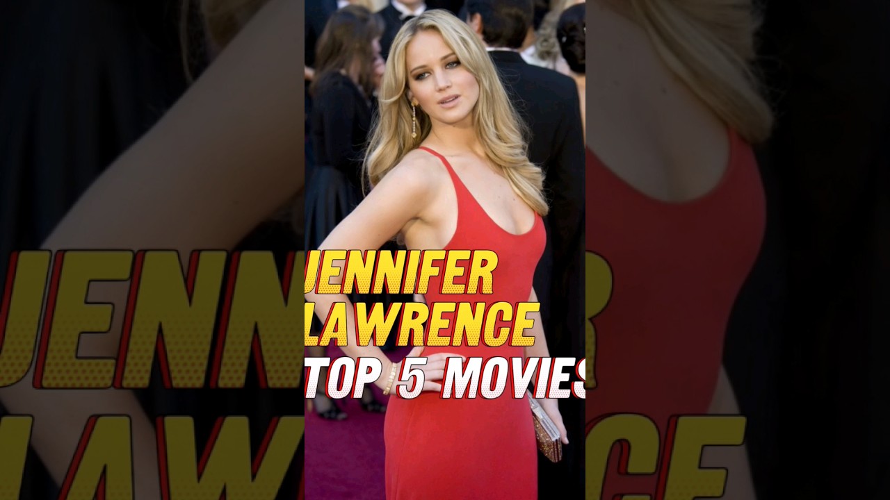 Jennifer Lawrence Top 5 Movies 🔥🔥🔥 