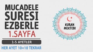 Mucadele suresi 1.sayfa ezberle 10 tekrar+10 tekrar