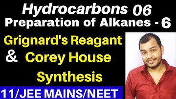 Hydrocarbons 06 : Preparation of Alkanes 06 : From Grignard