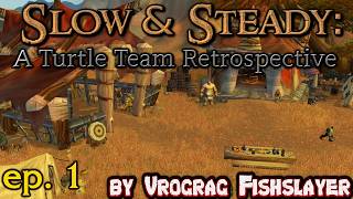 Slow and Steady: A Turtle Team Retrospective - Episode 1