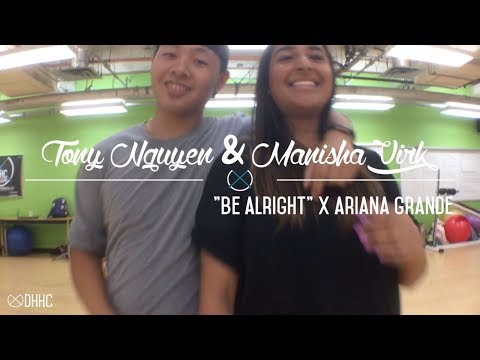 "Be Alright" | Tony Nguyen & Manisha Virk Choreography #DHHC