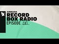 Armada Record Box Radio Episode 010