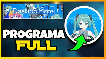 DESCARGAR: Desktop Mate ✅