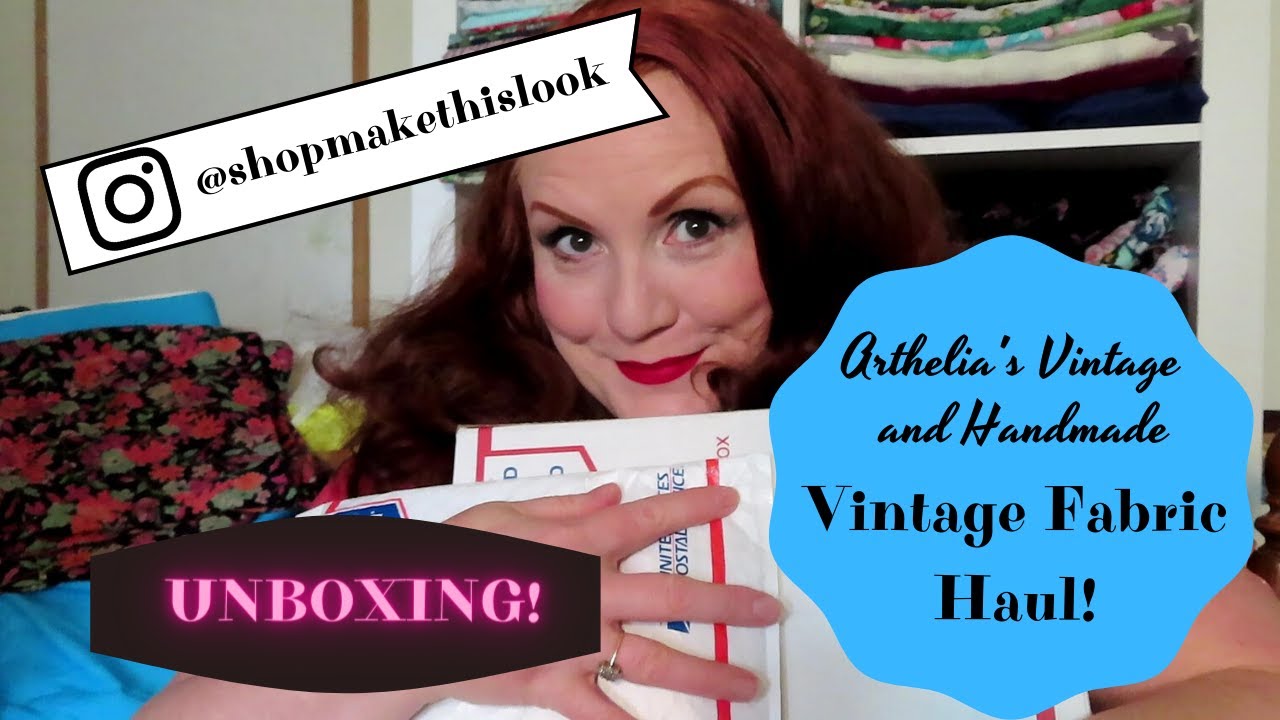 Vintage Fabric Haul UNBOXING ft. shopmakethislook YouTube