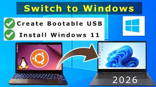 How to Install Windows 11 (Switch from Ubuntu Linux to Windows Step by Step) Full Guide in 2026