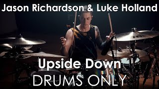 Jason Richardson & Luke Holland - Upside Down (ft. Tim Henson) [Drum Backing Track] Drums Only MIDI
