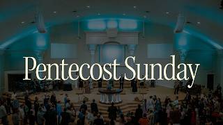 Pentecost Sunday | May 24, 2026 Sun AM