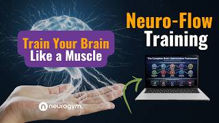 Neuro Flow Training Part 1: Mental Fitness 101