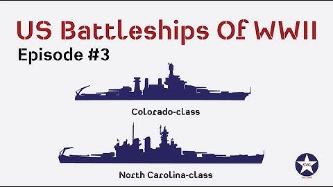 US Battleships Of WWII – Episode #3
