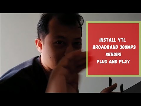 Aku Install Sendiri YTL Broadband 300mbps Plug n Play Jer...