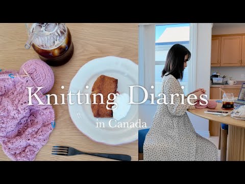 Knitting Vlog / life in canada