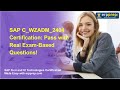 SAP C_WZADM_2404 Certification: Pass with Real Exam-Based Questions!