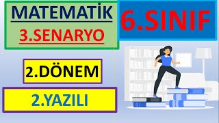 6. Sınıf MEB Örnek Açık Uçlu Sorular | 6. Sınıf Matematik 2. Dönem 2. Yazılı 3.senaryo