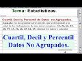 Cuartil, Decil y Percentil para Datos No Agrupados.