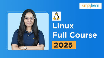 Linux Full Course 2025 | Linux Tutorial for Beginners | Linux Training in 2 Hours | Simplilearn